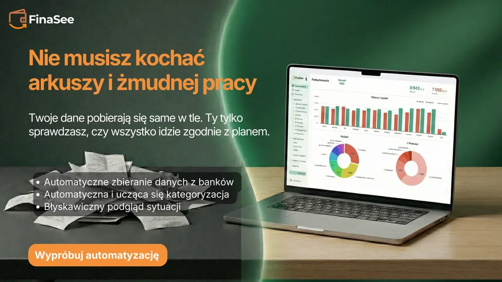 Nie musisz kochać arkuszy i żmudnej pracy. Automatyczne zbieranie danych z banków, automatyczna kategoryzacja, szybki podgląd sytuacji w 2 minuty.